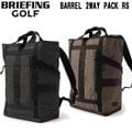 BRIEFING GOLF ֥꡼ե  Х 2 ѥå 󥷥ݥ BARREL 2WAY PACK RS BLACK ֥å BROWN ֥饦  ǥ谷Źۥե ruffue