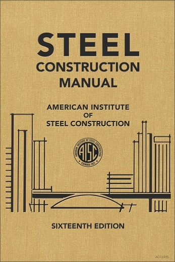 AISC325, 2023: Steel Construction Manual, 16th Edition