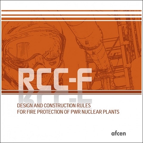 AFCEN Codes RCC-F 2024 Design and Construction Rules for Fire Protection of PWR Nuclear Plants