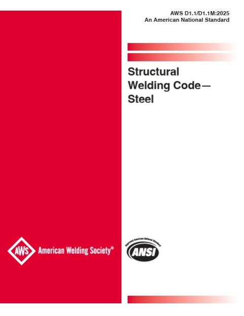 AWS D1.1/D1.1M , 25th Edition, 2025: Structural Welding Code-Steel