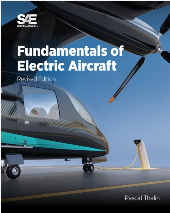 Fundamentals of Electric Aircraft, Revised Edition