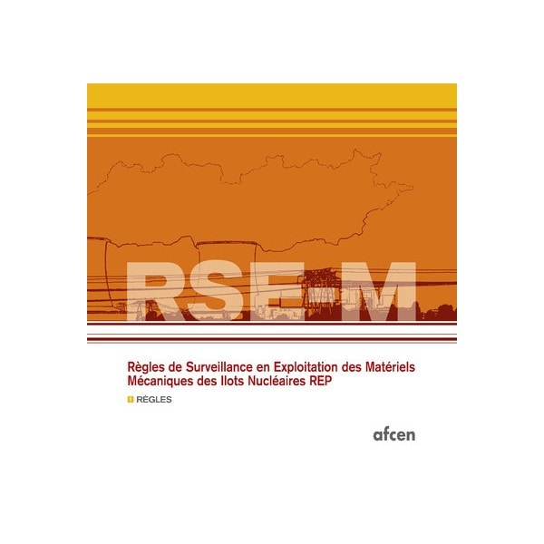 AFCEN Codes RSE-M 2024 In-service Inspection, Intallation and Maintenance Rules for Mechanical Components of PWR