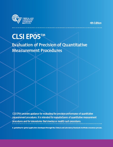 CLSI EP05: Evaluation of Precision Performance of Quantitative Measurement Methods; Approved Guideline 4th Edition (PDF/シングルユーザー)