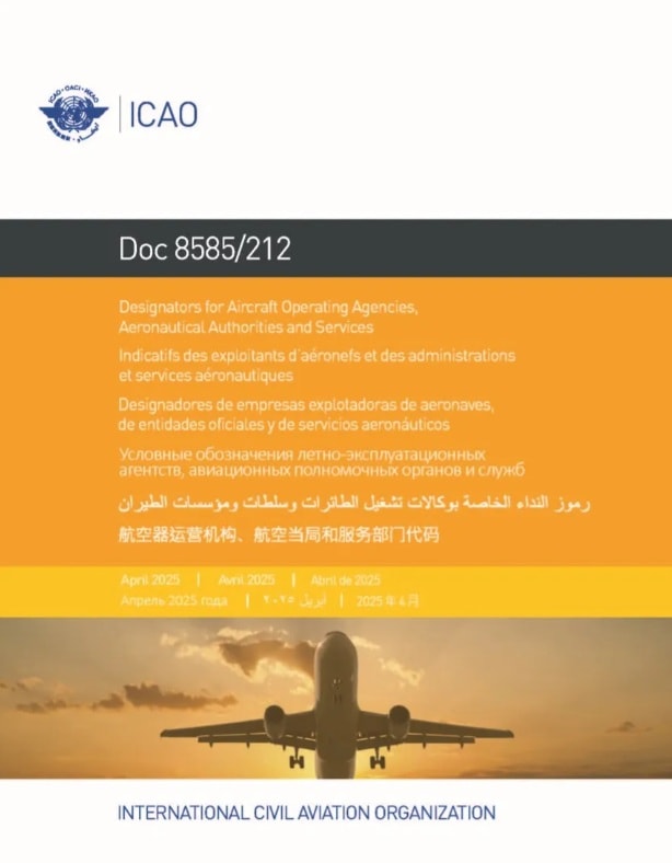 ICAO規格 Doc 8585: Designators for Aircraft Operating Agencies, Aeronautical Authorities and Services 【最新版】