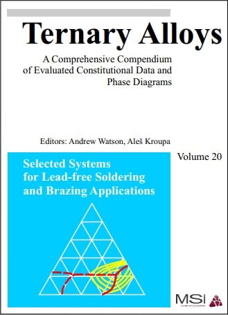 Ternary Alloys, Volume 20: Selected Systems for Lead-free Soldering and Brazing Applications