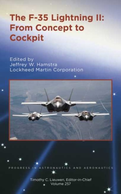 The F-35 Lightning II: From Concept to Cockpit