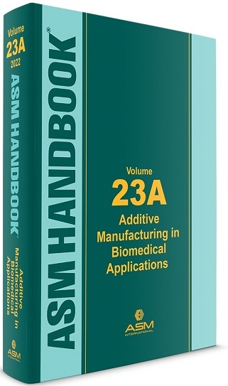 ASM Handbook Volume 23A