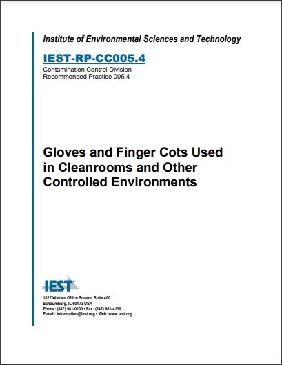 IEST推奨慣行 RP-CC005.4, 2013: Gloves and Finger Cots Used in Cleanrooms and Other Controlled Environments