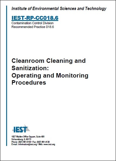 IEST推奨慣行 RP-CC018.6, 2026: Cleanroom Cleaning and Sanitization: Operating and Monitoring Procedures