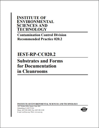 IEST推奨慣行 RP-CC020.2, 2002: Substrates & Forms for Documentation in Cleanrooms