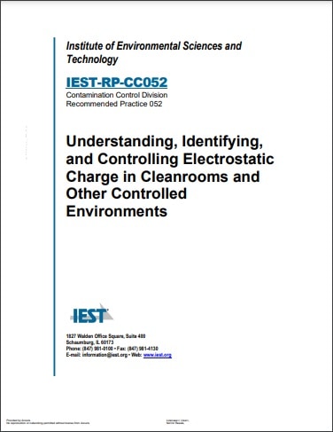 IEST推奨慣行 RP-CC052, 2021: Understanding, Identifying, and Controlling Electrostatic Charge in Cleanrooms and Other Controlled Environments