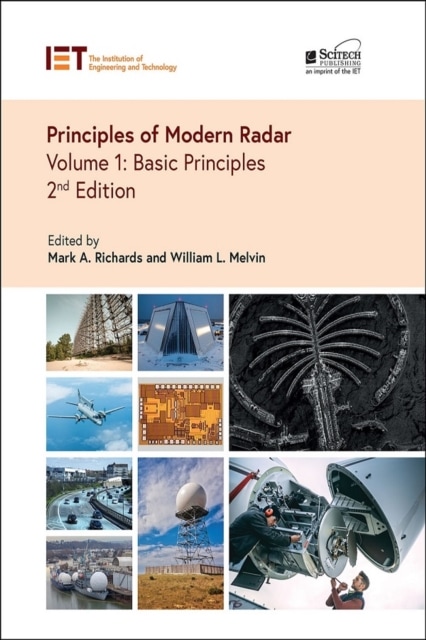 Principles of Modern Radar, Volume 1: Basic Principles, 2nd Edition ...