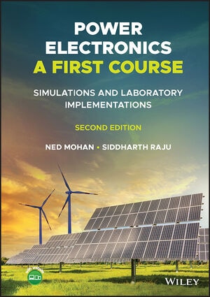 Power Electronics, A First Course 【電子書籍 / 1ユーザー】