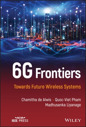 6G Frontiers: Towards Future Wireless Systems 【電子書籍 / 1ユーザー】