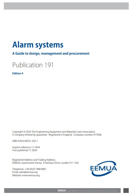 EEMUA Publications 191, 4th Edition, 2024: Alarm Systems - A Guide to Design, Management and Procurement