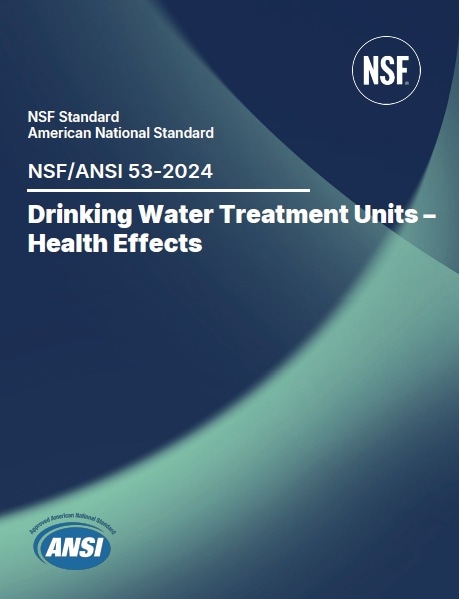 NSF規格 53, 2024: Drinking Water Treatment Units Health Effects