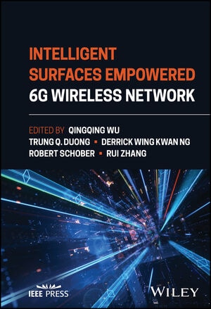 Intelligent Surfaces Empowered 6G Wireless Network 【電子書籍 / 1ユーザー】