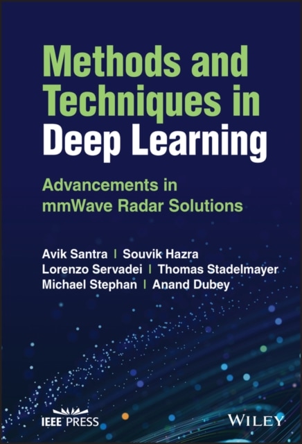 Methods and Techniques in Deep Learning: Advancements in mmWave Radar Solutions