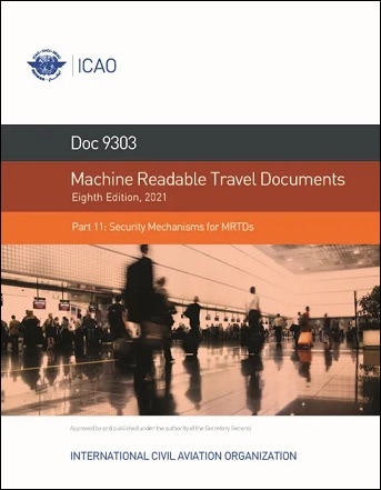 ICAO規格 Doc 9303-11: Machine Readable Travel Documents - Part 11 - Security Mechanisms for MRTDs, 8th Edition