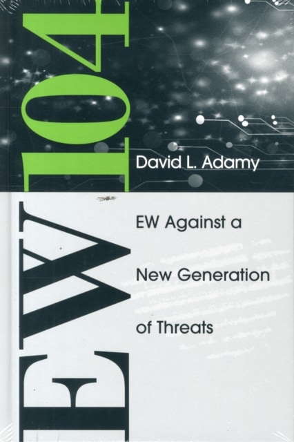 EW 104: EW Against A New Generation of Threats