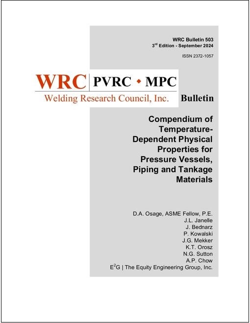 WRC BULLETIN 503: Compendium of Temperature-Dependent Physical Properties for Pressure Vessels, Piping and Tankage Materials