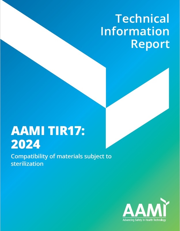 AAMI技術情報レポート TIR17, 2024: Compatibility of Materials Subject to Sterilization 