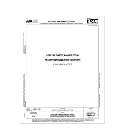 AIA/NAS規格 412, 2023: Foreign Object Damage (FOD) Prevention Guidance Document