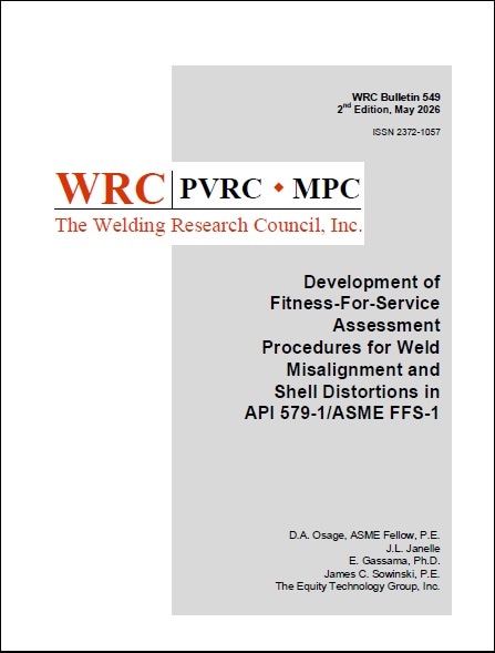 WRC BULLETIN 549: Development of Fitness-For-Service Assessment Procedures for Weld Misalignment and Shell Distortions in API 579-1/ASME FFS-1, 2nd Edition