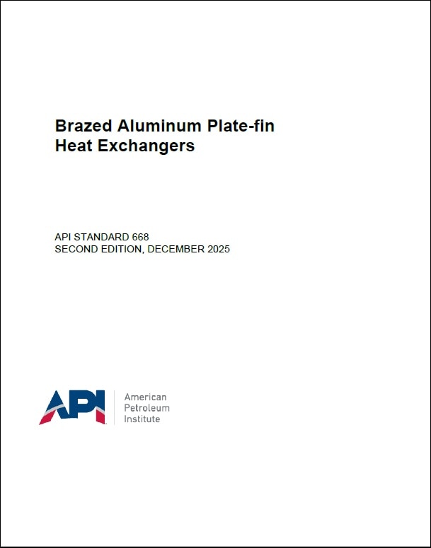 API規格 STD 668, 2nd Edition, 2025 Brazed Aluminum Plate-fin Heat Exchangers 
