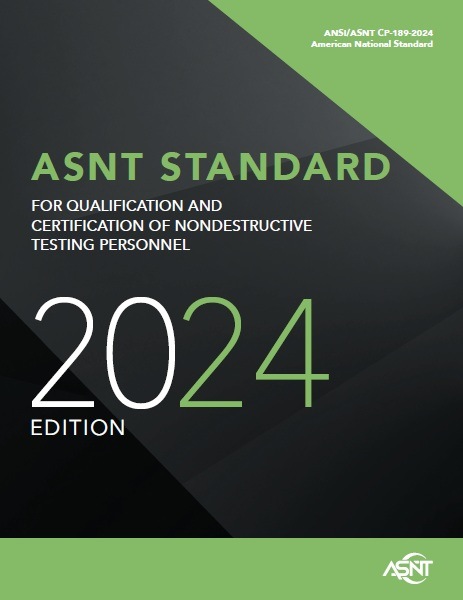 ASNT規格 CP-189, 2024: Qualification and Certification of Nondestructive Testing Personnel