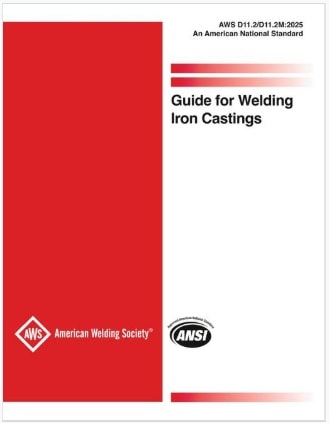 AWS規格 D11.2/D11.2M, 2nd Edition, 2025: Guide for Welding Iron Castings