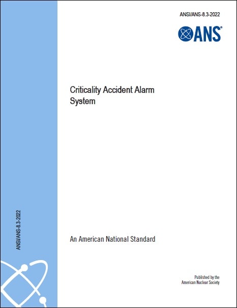 ANS規格 8.3, 2022: Criticality Accident Alarm System