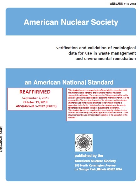 ANS規格 41.5, 2012 (Reaffirmed 2023): Verification and Validation of Radiological Data for Use in Waste Management and Environmental Remediation 