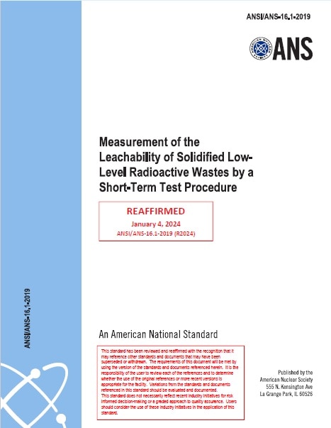 ANS規格 16.1, 2019(Reaffirmed 2024): Measurement of the Leachability of Solidified Low-Level Radioactive Wastes by a Short-Term Test Procedure