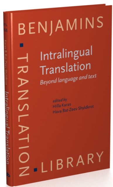 Intralingual Translation: Beyond language and text 