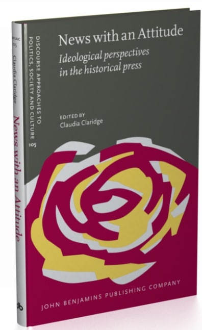 News with an Attitude, Ideological perspectives in the historical press