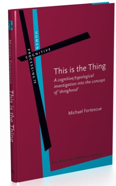 This is the Thing, A cognitive/typological investigation into the concept of thinghood