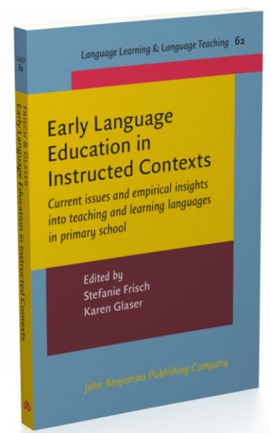Early Language Education in Instructed Contexts, Current issues and empirical insights into teaching and learning languages in primary school 