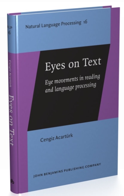 Eyes on Text, Eye movements in reading and language processing