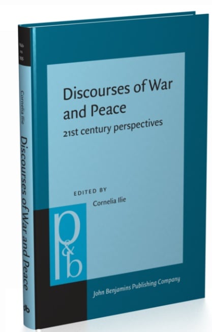 Discourses of War and Peace, 21st century perspectives