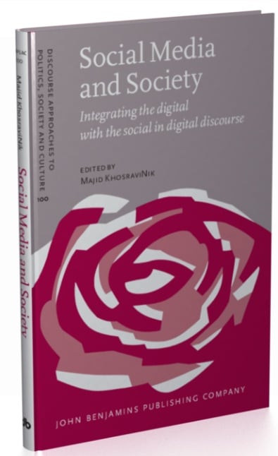 Social Media and Society, Integrating the digital with the social in digital discourse