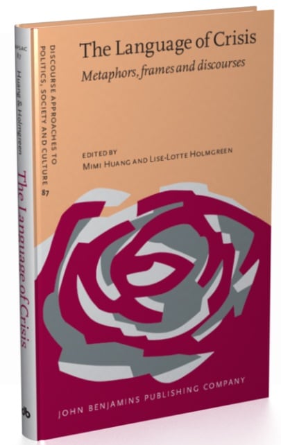 The Language of Crisis, Metaphors, frames and discourses