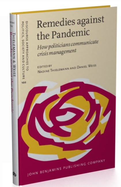 Remedies against the Pandemic, How politicians communicate crisis management