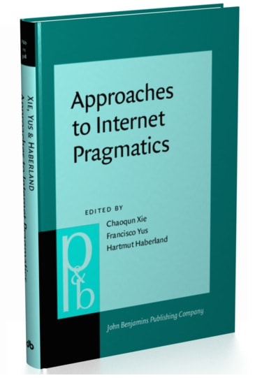 Approaches to Internet Pragmatics, Theory and practice