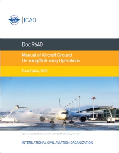 ICAO規格 Doc 9640: Manual of Aircraft Ground De-icing/Anti-icing Operations, 3rd Edition