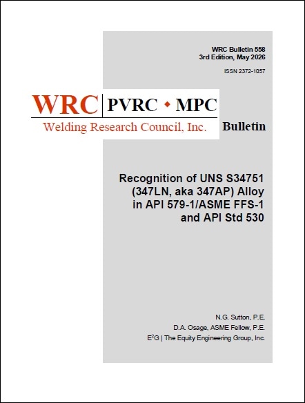 WRC BULLETIN 558: Recognition of UNS S34751 (347LN, aka 347AP) Alloy in API 579-1/ASME FFS-1 and API Std 530, 3rd Edition