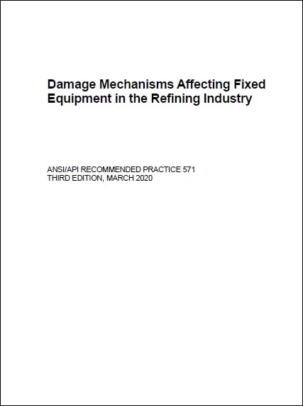API推奨プラクティス 571, 3rd Edition, 2020: Damage Mechanisms Affecting Fixed Equipment in the Refining Industry