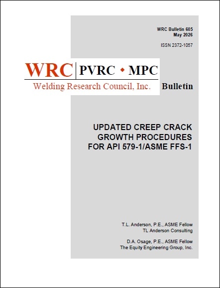 WRC BULLETIN 605: Updated Creep Crack Growth Procedures for API 579-1/ASME FFS-1 