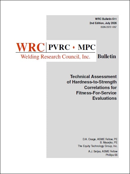 WRC BULLETIN 611: Technical Assessment of Hardness-to-Strength Correlations for Fitness-For-Service Evaluations, 2nd Edition