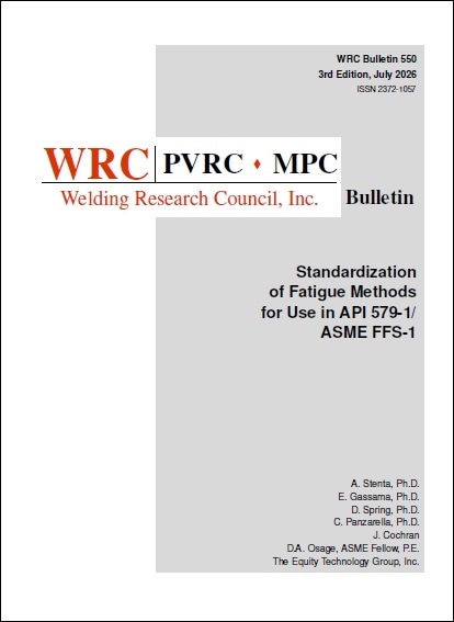 WRC BULLETIN 550: Standardization of Fatigue Methods for Use in API 579-1/ASME FFS-1, 3rd Edition